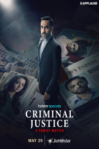 Download Criminal Justice: A Family Matter 2025 (Season 4) Hindi {Hotstar Series} WEB-DL || 480p [150MB] || 720p [350MB] || 1080p [800MB] {Added EP-4}